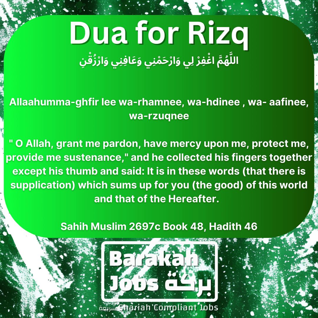 Dua for Rizq, Wealth, Sustenance. Best of the Dunya and the Akhira.